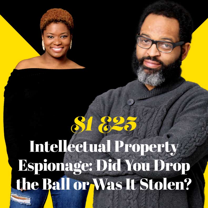 Intellectual Property Espionage: Did You Drop the Ball or Was It Stolen?