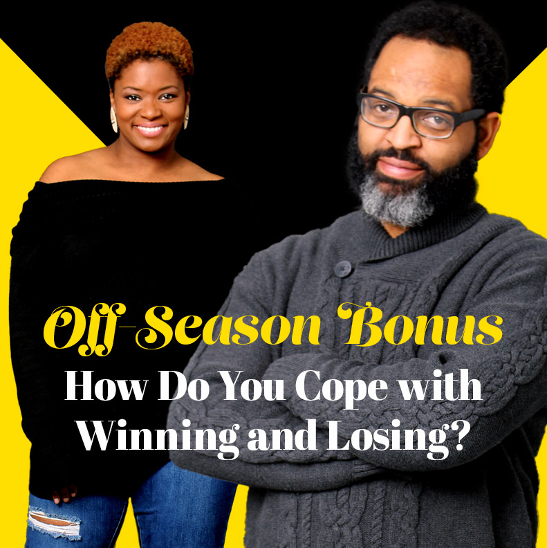 image of don and eva wilson behind the text off season bonus how do you cope with winning and losing